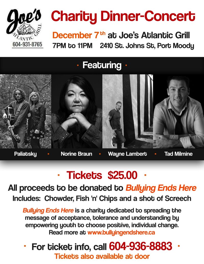 Bullying End Here Charity Dinner Concert: Norine Braun, Paliatsky, Wayne Lambert, Tad Milmine @ Joe's Atlantic Grill Dec 7 2013 - May 6th @ Joe's Atlantic Grill