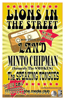 LIONS IN THE STREET EP Release Party w/: Lions In The Street, LAND, Minto Chipman  , The Speaking Tongues @ The Media Club Feb 28 2009 - May 7th @ The Media Club