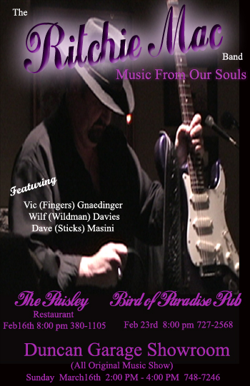 Home Grown Rocka Boogie: The Ritchie Mac Band @ The Paisley Restaurant Feb 16 2008 - May 16th @ The Paisley Restaurant