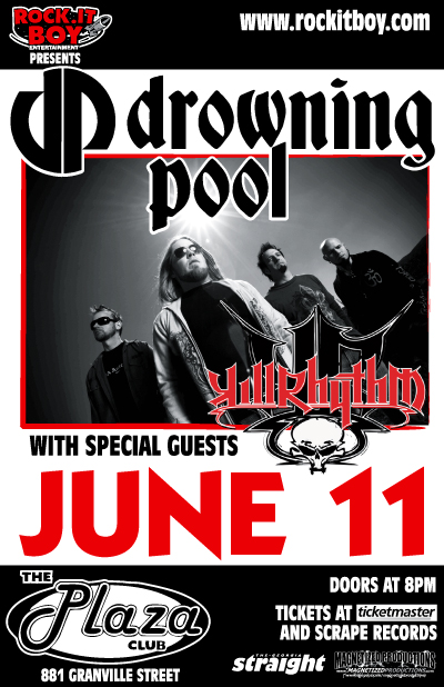THE BEST TEXAS METAL COMES TO TOWN: Drowning Pool, Kill Rhythm @ Plaza Club Jun 11 2008 - May 10th @ Plaza Club