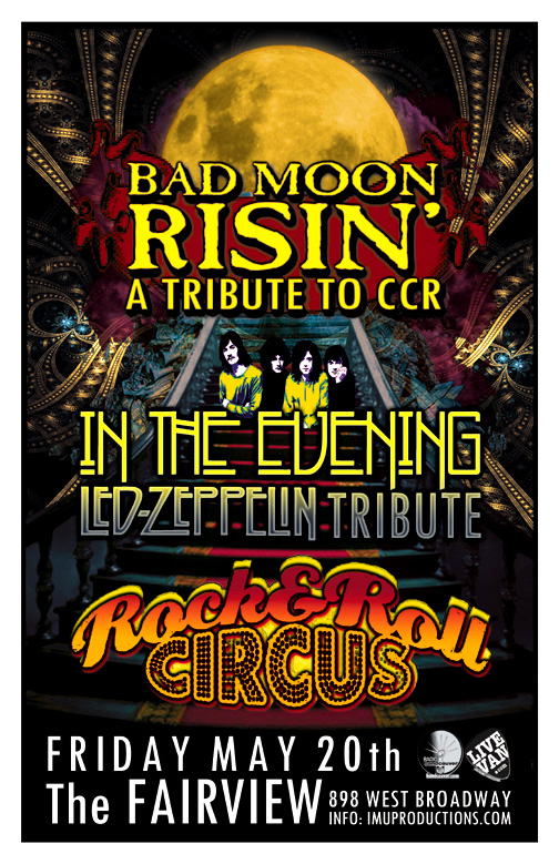 Bad Moon Risin', In The Evening , Rock n Roll Circus @ Fairview Pub May 20 2016 - May 6th @ Fairview Pub