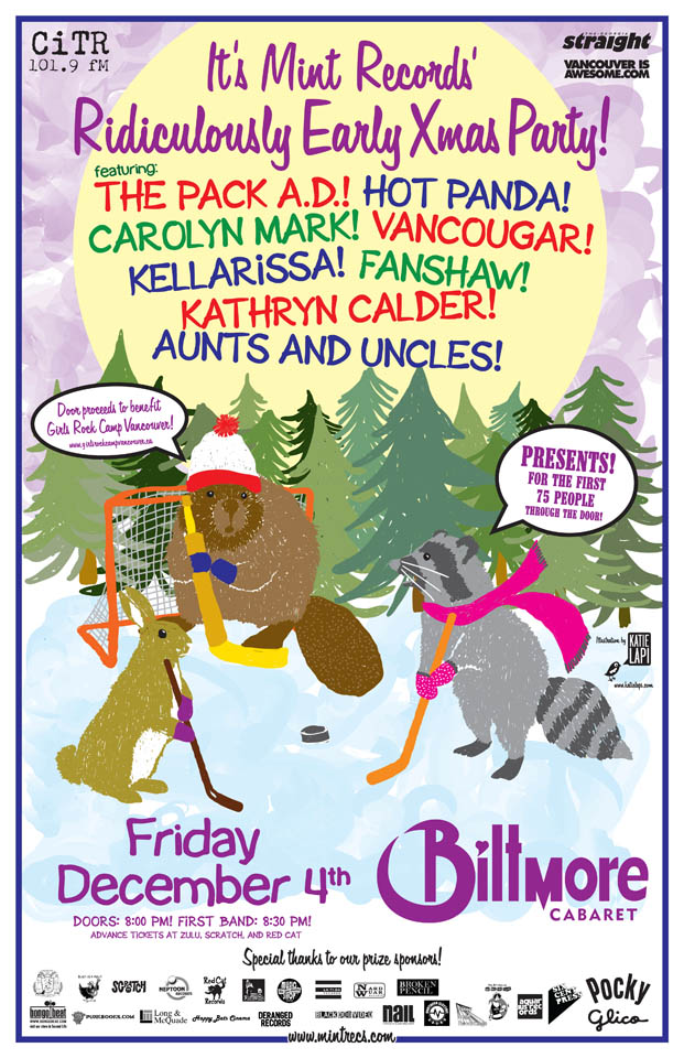 It's Mint Records' Ridiculously Early Xmas Party!: The Pack A.D., Hot Panda, Carolyn Mark, Vancougar, Kellarissa, Fanshaw, Aunts and Uncles @ The Biltmore Cabaret Dec 4 2009 - May 8th @ The Biltmore Cabaret