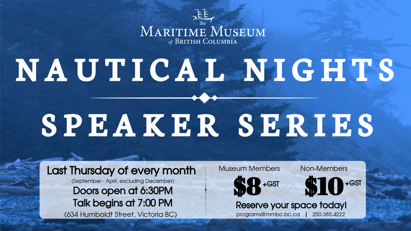 Nautical Nights Speaker Series: Cherisse Du Preez, Department of Fisheries and Oceans Canada @ Maritime Museum of BC - Jan 25, 2018