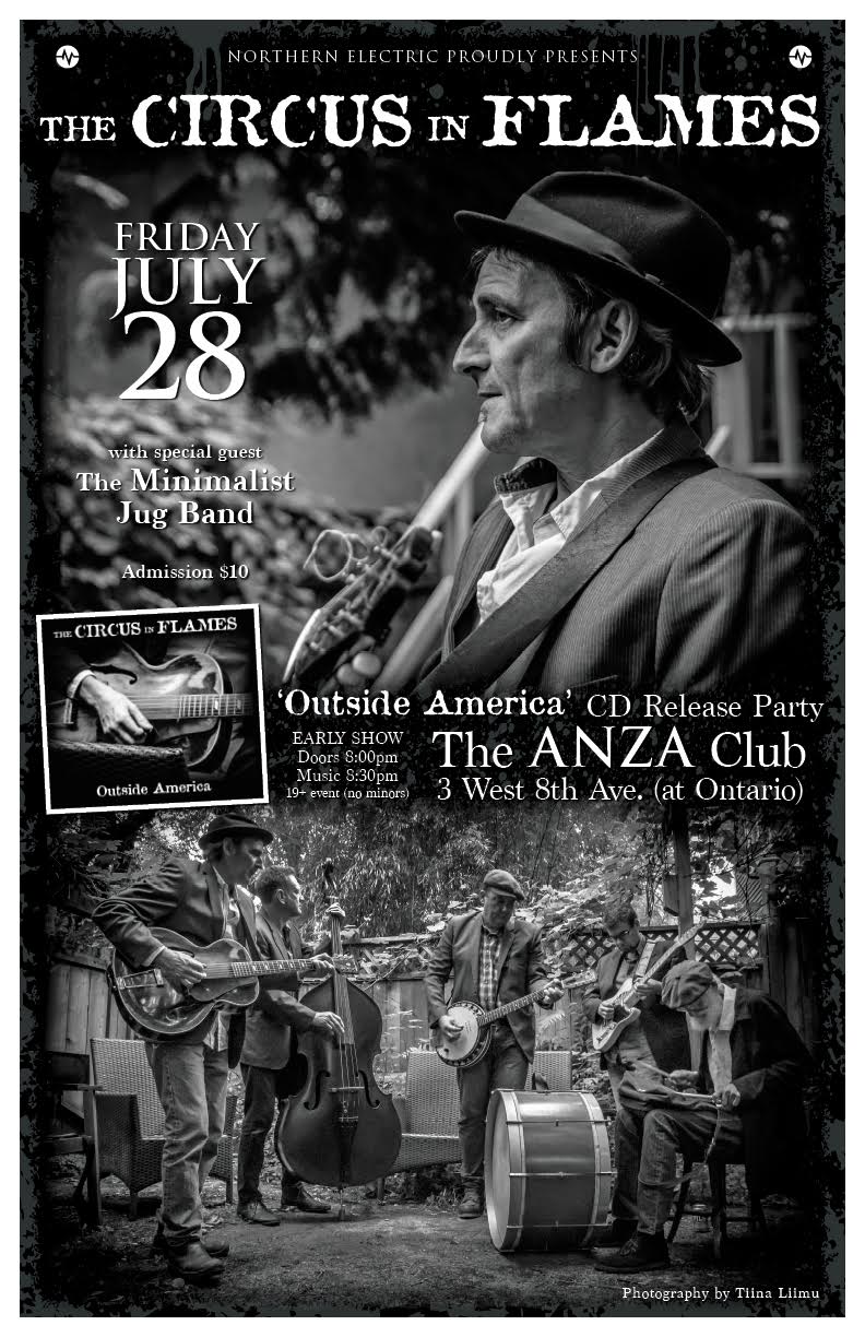 CD Release Party: Circus In Flames, Minimalist Jug Band @ The Anza Club Jul 28 2017 - May 13th @ The Anza Club