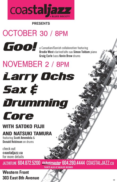 LARRY OCHS SAX & DRUMMING CORE WITH SATOKO FUJII AND NATSUKI TAM @ The Western Front Nov 2 2008 - May 7th @ The Western Front