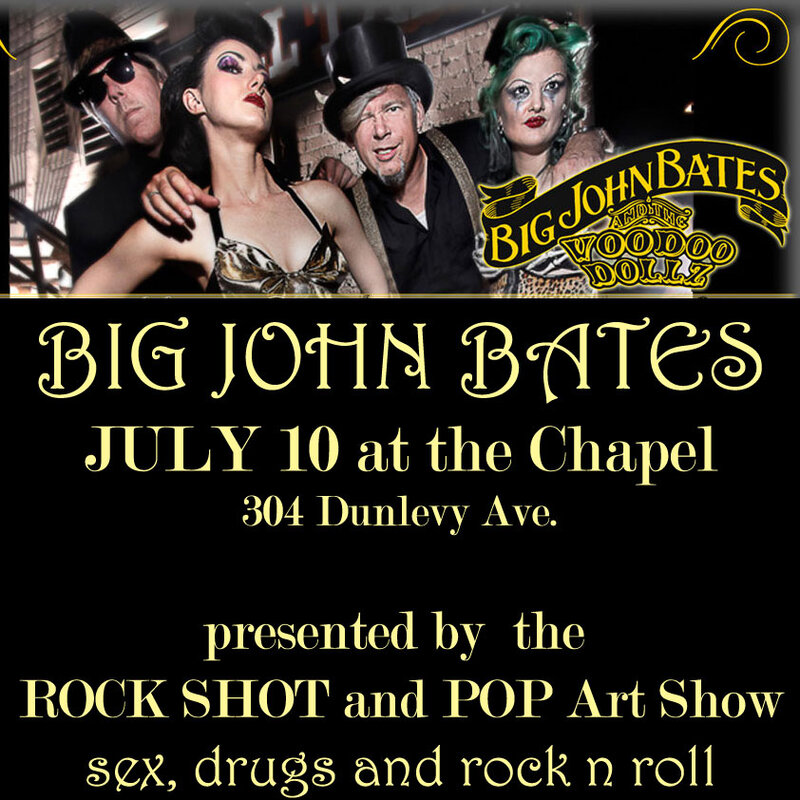 SeX dRUgs & rOCK'n roLL cABaREt: Big John Bates & the Voodoo Dollz, Nim Vind, The Mutineers @ Chapel Arts Jul 10 2010 - May 9th @ Chapel Arts