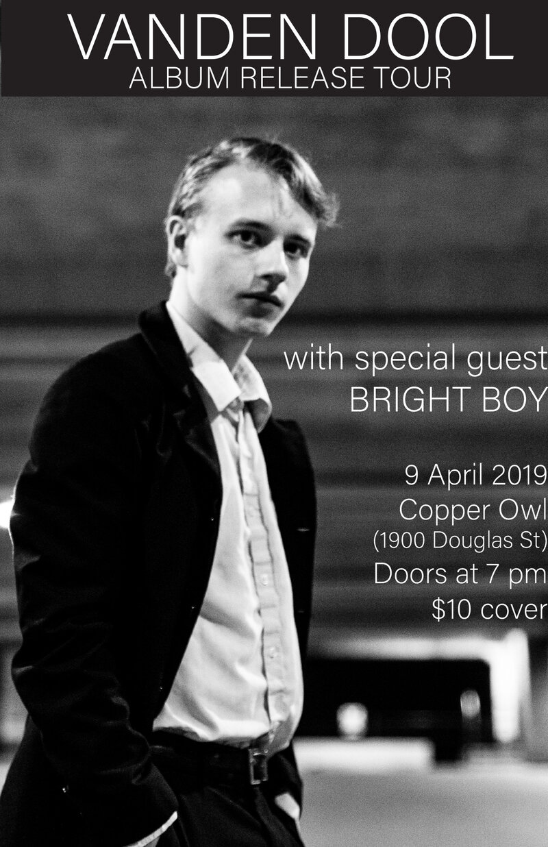Vanden Dool , Bright Boy @ Copper Owl Apr 9 2019 - Jun 4th @ Copper Owl