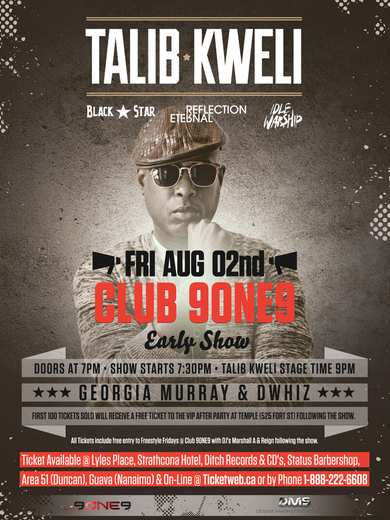 Early Show Doors at 7PM: Talib Kweli, Georgia Murray w. D Whiz @ Distrikt - Aug 02, 2013