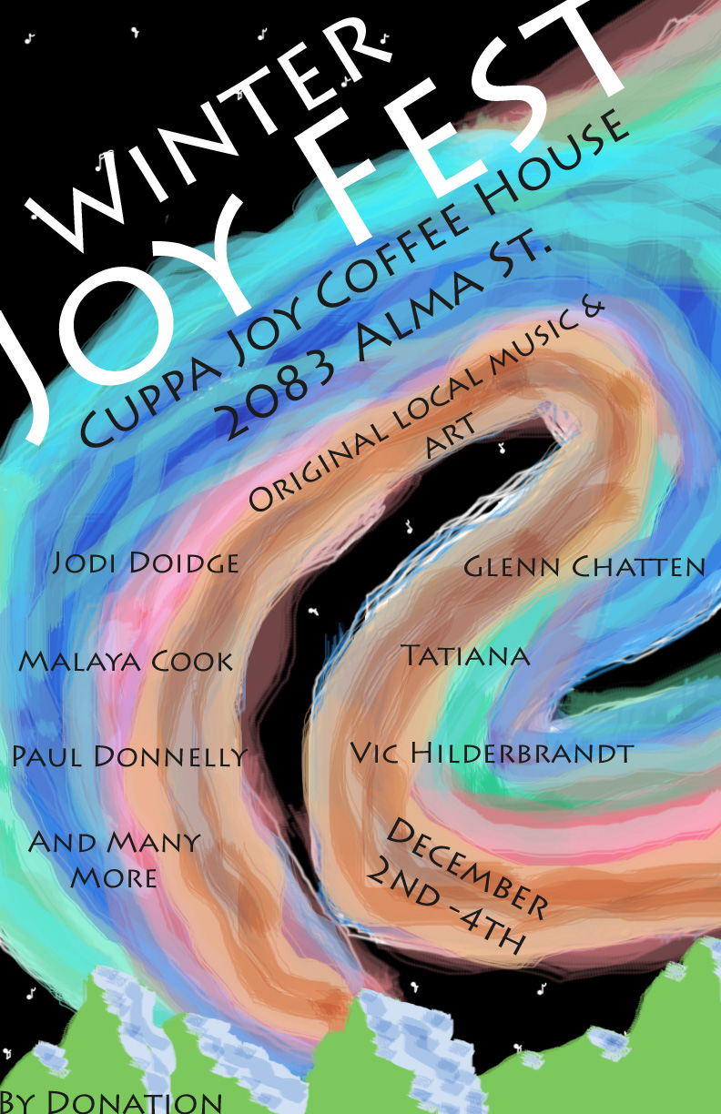 Chris Greve, Jen Hershman, Malaya Cook, Vic Hilderbrandt, Jodi Doidge, Paul Donnelly, Tatiana, Glenn Chatten @ Cuppa Joy Dec 31 1969 - May 9th @ Cuppa Joy