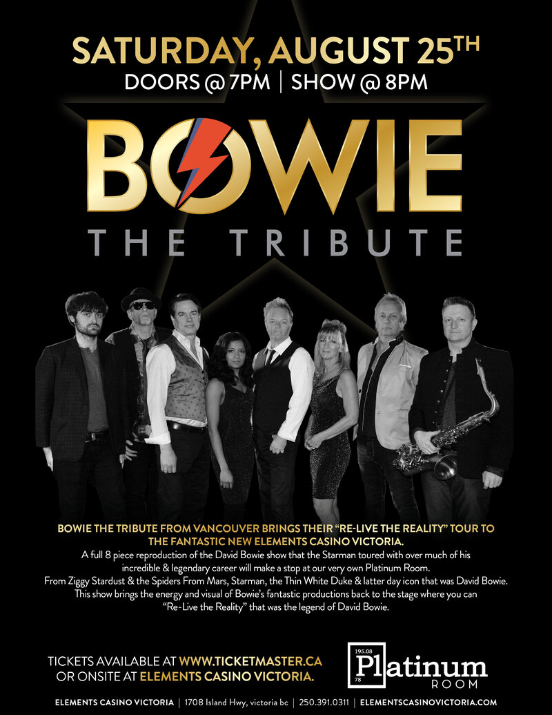 Bowie - The Tribute @ Elements Casino - Victoria Aug 25 2018 - Jun 5th @ Elements Casino - Victoria