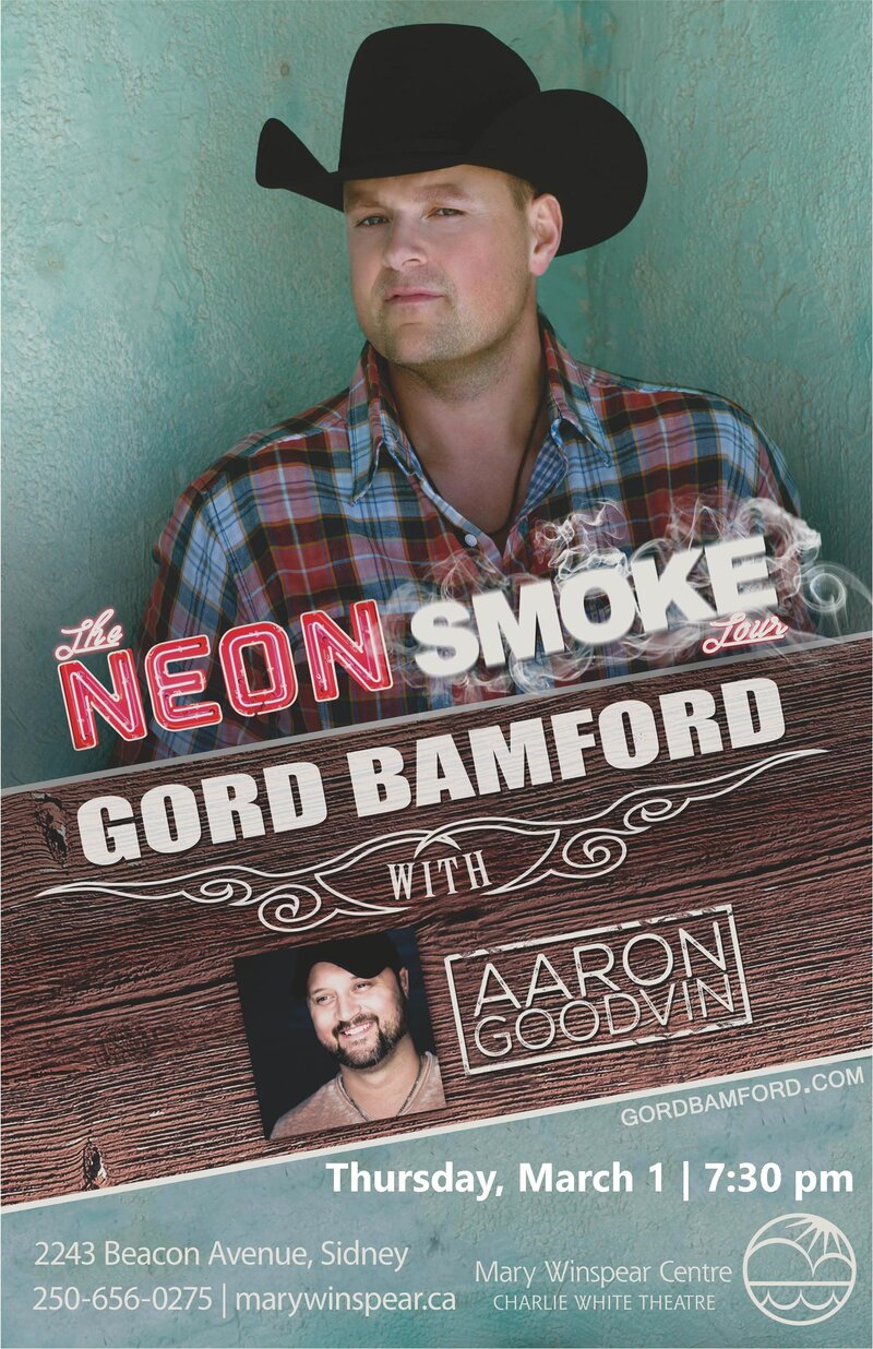 Neon Smoke Tour: Gord Bamford, Aaron Goodvin  @ Mary Winspear Centre Mar 1 2018 - Jun 7th @ Mary Winspear Centre
