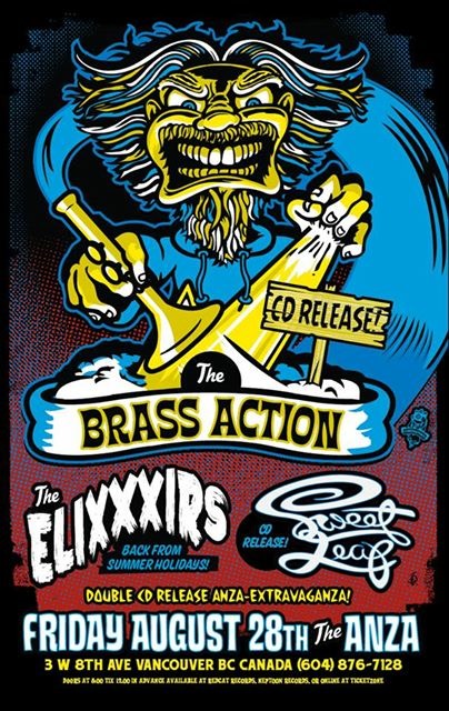 The Brass Action (ALBUM RELEASE SHOW), Sweat Leaf, The EliXXXirs @ The Anza Club Aug 28 2015 - May 9th @ The Anza Club