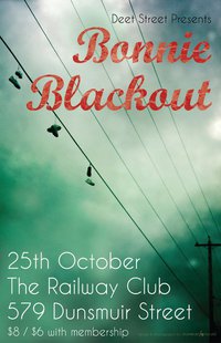 Deet Street presents...: Bonnie Blackout, Mo'Jumbo @ Railway Club Oct 25 2010 - May 5th @ Railway Club