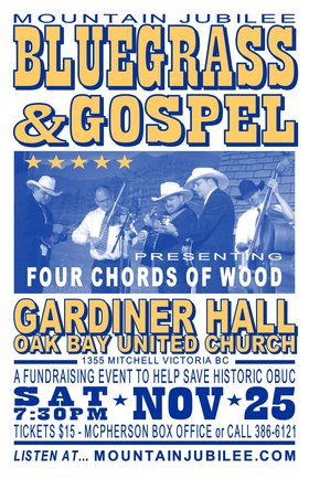 Bluegrass & Gospel: Four Chords of Wood @ Oak Bay United Church Nov 25 2006 - May 6th @ Oak Bay United Church