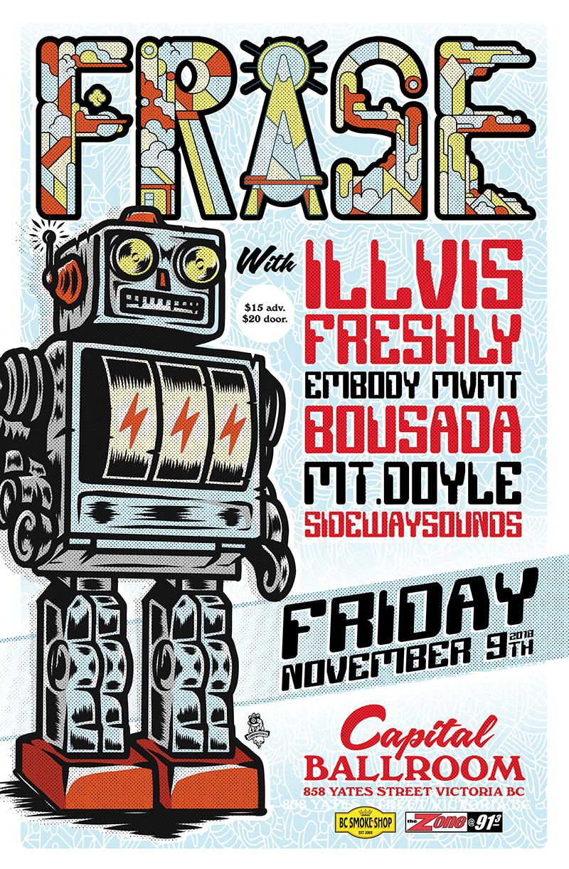 Illvis Freshly, FRASE, BOUSADA, Mt Doyle , sidewayssounds @ Capital Ballroom Nov 9 2018 - May 6th @ Capital Ballroom