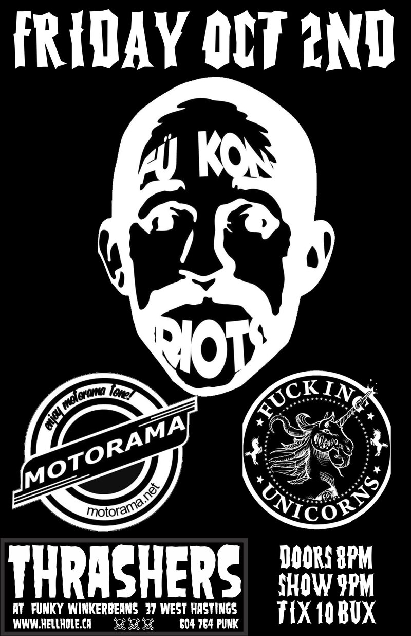 Fu Kon Riots, Motorama, Fucking Unicorns @ Funky Winker Beans Oct 2 2015 - May 5th @ Funky Winker Beans