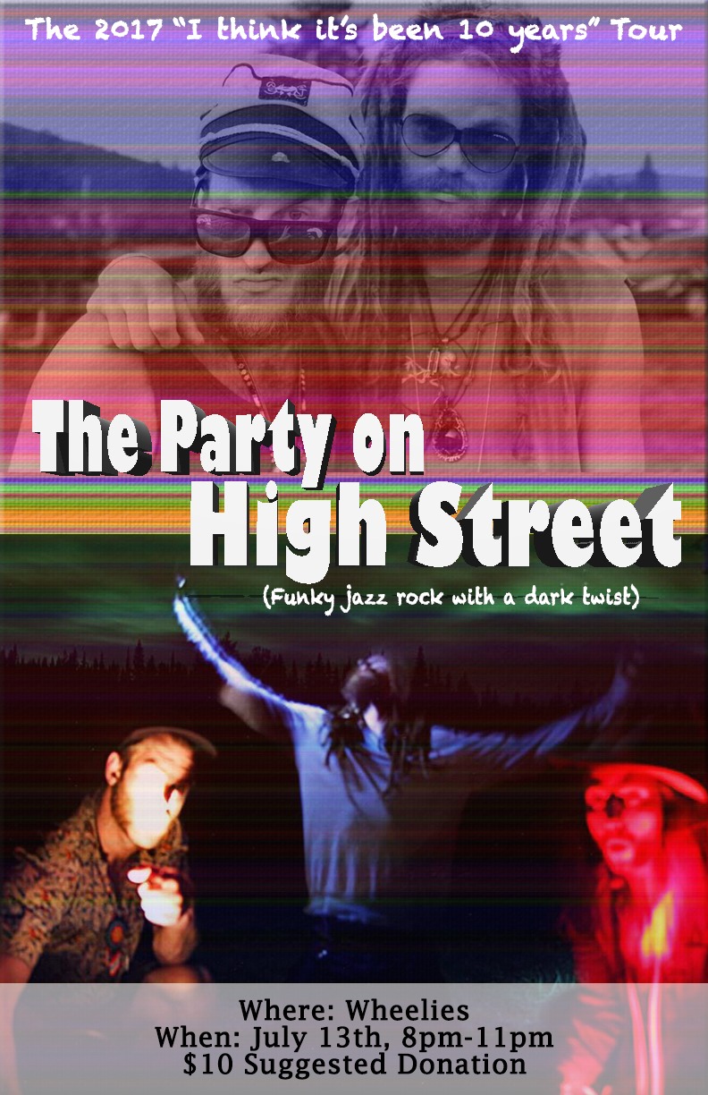 The Party on High Street @ Wheelies Motorcyles Jul 13 2017 - May 6th @ Wheelies Motorcyles