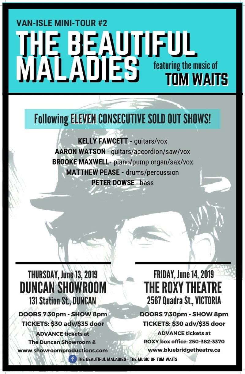The Beautiful Maladies play the music of Tom Waits!: Brooke Maxwell, Kelly Fawcett, Aaron Watson, Peter Dowse, Matthew Pease @ Blue Bridge Repertory Theatre Jun 14 2019 - May 6th @ Blue Bridge Repertory Theatre