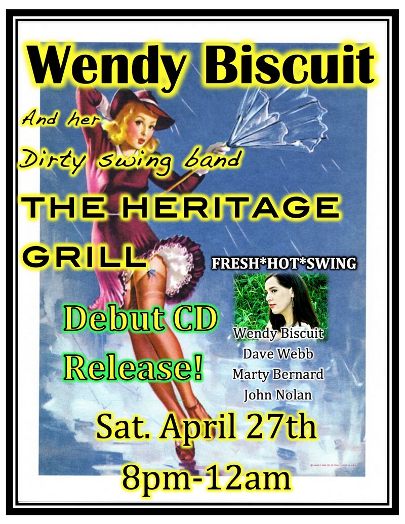 Wendy Biscuit Band @ The Heritage Grill Apr 27 2013 - May 6th @ The Heritage Grill