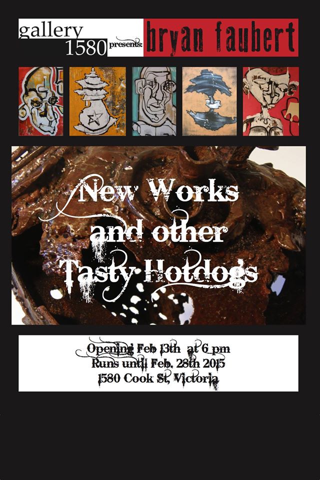 New Works and Other Tasty Hotdogs by Bryan Faubert @ Generator Artist Studios Feb 13 2015 - May 6th @ Generator Artist Studios