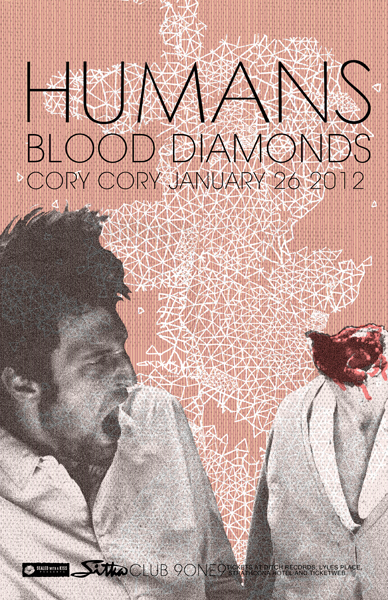 Humans, Blood Diamonds, Cory Cory @ Distrikt Jan 26 2012 - May 6th @ Distrikt