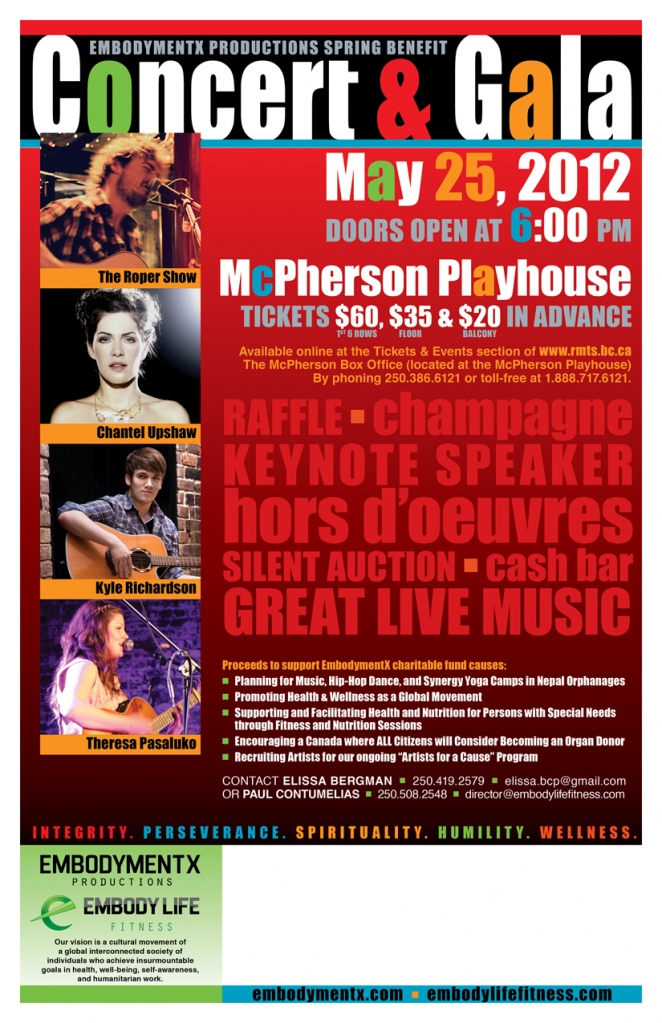 EmbodymentX Productions Spring Benefit Concert & Gala: Kyle Richardson, Chantel Upshaw, The Roper Show, Theresa Pasaluko and the VDT @ McPherson Playhouse May 25 2012 - May 6th @ McPherson Playhouse