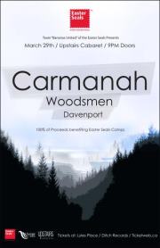Carmanah with Woodsmen and Davenport: Carmanah, Woodsmen, Davenport @ Upstairs Mar 29 2012 - May 7th @ Upstairs