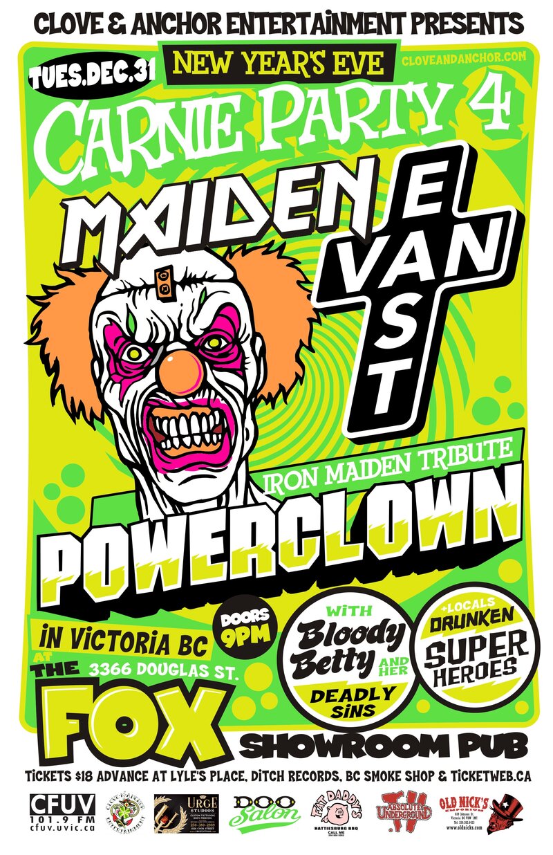 NYE Carnie Party with Iron Maiden Tribute: Power Clown, Bloody Betty, Drunken Super Heroes @ The Fox Pub Showroom Pub Dec 31 2013 - May 17th @ The Fox Pub Showroom Pub