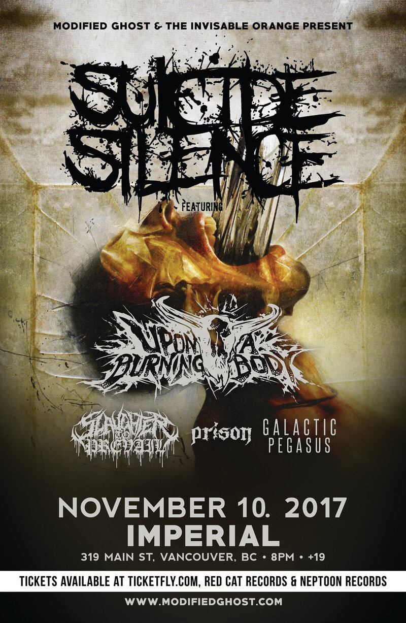 Suicide Silence, Upon A Burning Body, Slaughter to Prevail , PRISON , Galactic Pegasus @ The Imperial Nov 10 2017 - May 6th @ The Imperial