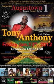 AUGUSTTOWN 1 - featuring award winning reggae artist TONY ANTHONY: Tony Anthony , Daddy Roy and the Messenger Band, Sarah K, Dwaine Messado @ Commercial Drive/Grandview Legion Hall Jan 13 2012 - May 5th @ Commercial Drive/Grandview Legion Hall