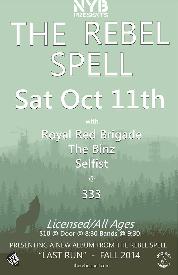 (Album Release & Tour Kick Off): The Rebel Spell, Royal Red Brigade, The Binz, Selfist @ 333 Oct 11 2014 - May 6th @ 333