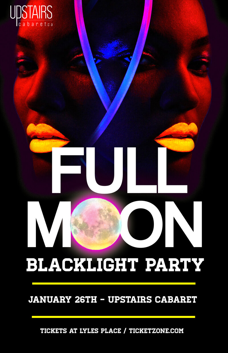 Full Moon Vol 24 *Blacklight Party* @ Upstairs Jan 26 2017 - May 6th @ Upstairs