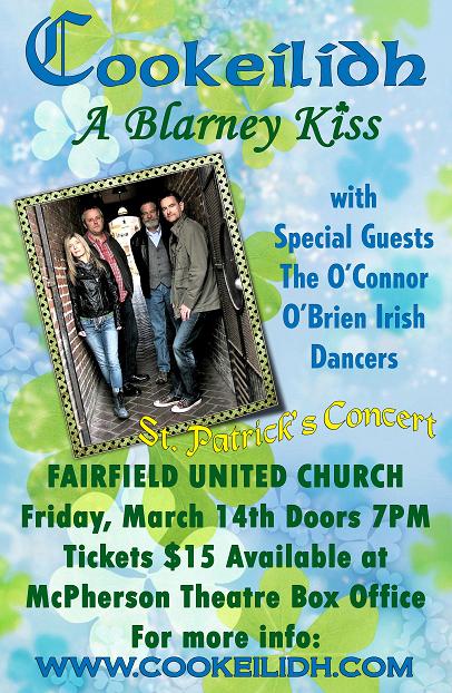 COOKEILIDH - A Blarney Kiss: Cookeilidh @ Fairfield United Church Mar 14 2014 - May 6th @ Fairfield United Church