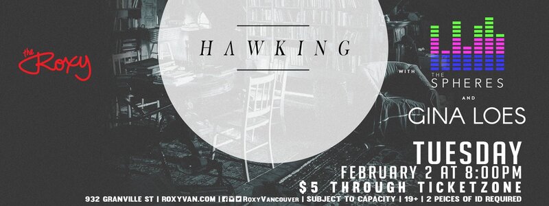 Hawking, The Spheres, Gina Loes @ The Roxy Feb 2 2016 - May 17th @ The Roxy