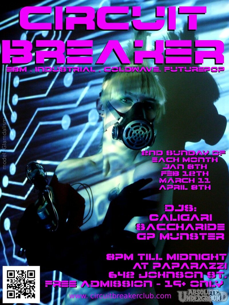 CIRCUIT BREAKER: EBM/Industrial Night @ Paparazzi Nightclub - Apr 08, 2012