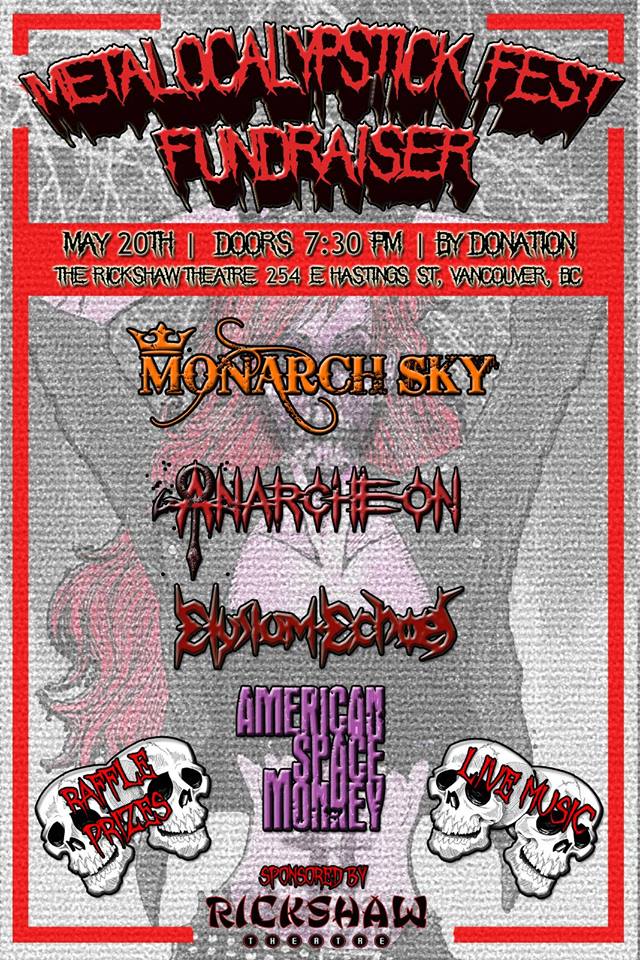 Metalocalypstick Festival Fundraiser: Elysium Echoes, American Space Monkey, anarcheon, Monarch Sky  @ Rickshaw Theatre May 20 2016 - May 13th @ Rickshaw Theatre