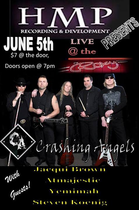 Crashing Angels, Jacqui Brown , Almajestic, Yemimah, steven koenig @ The Roxy Niteclub Jun 5 2014 - May 6th @ The Roxy Niteclub