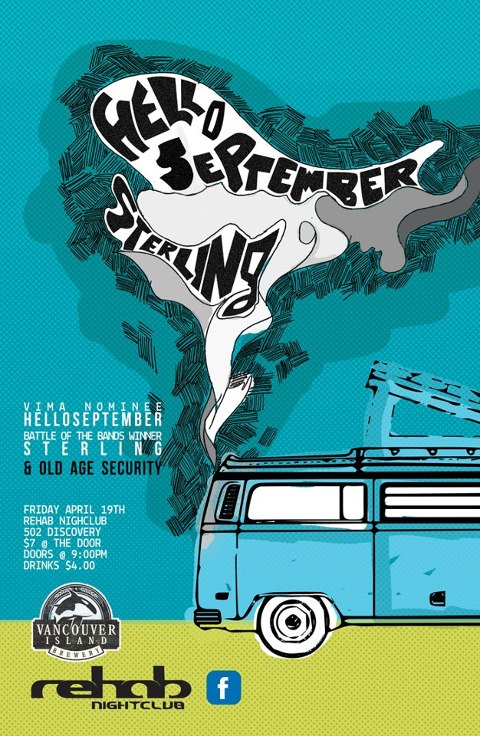 helloseptember, STERLING, OLD AGE SECURITY @ REHAB NIGHTCLUB Apr 19 2013 - May 7th @ REHAB NIGHTCLUB