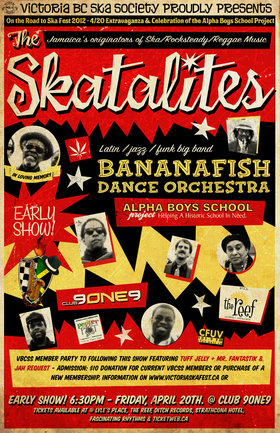 THE SKATALITES RETURN TO THE ISLAND! 4/20 EXTRAVAGANZA & CELEBRATION OF ALPHA BOYS SCHOOL PROJECT!: THE SKATALITES, Bananafish Dance Orchestra @ Distrikt Apr 20 2012 - May 7th @ Distrikt