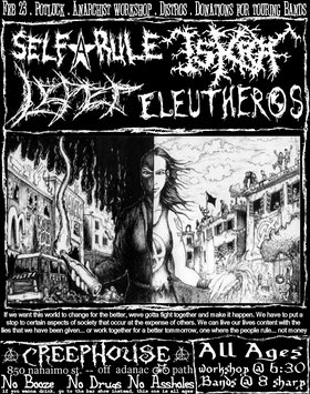 ISKRA, Eleutheros, Leper, SELF RULE @ Creephouse Feb 23 2007 - May 6th @ Creephouse