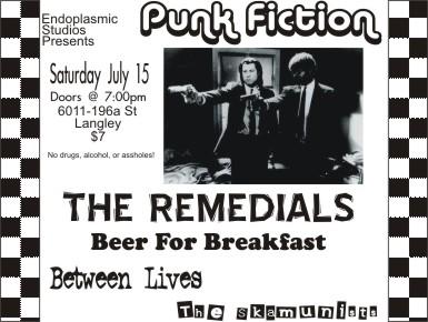 The Remedials, Beer For Breakfast, Between Lives, The Skamunists @ Endoplasmic Entertainment Jul 15 2006 - May 6th @ Endoplasmic Entertainment