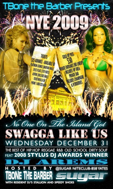NYE @ SUGAR NIGHT CLUB: DJ AREMS, TBone The Barber, DJ Stallion, DJ SPEEDY SHOES @ Capital Ballroom Dec 31 2008 - May 10th @ Capital Ballroom