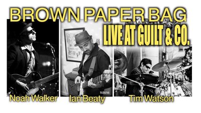 Brown Paper Bag @ Guilt & Co. - Sep 17, 2018