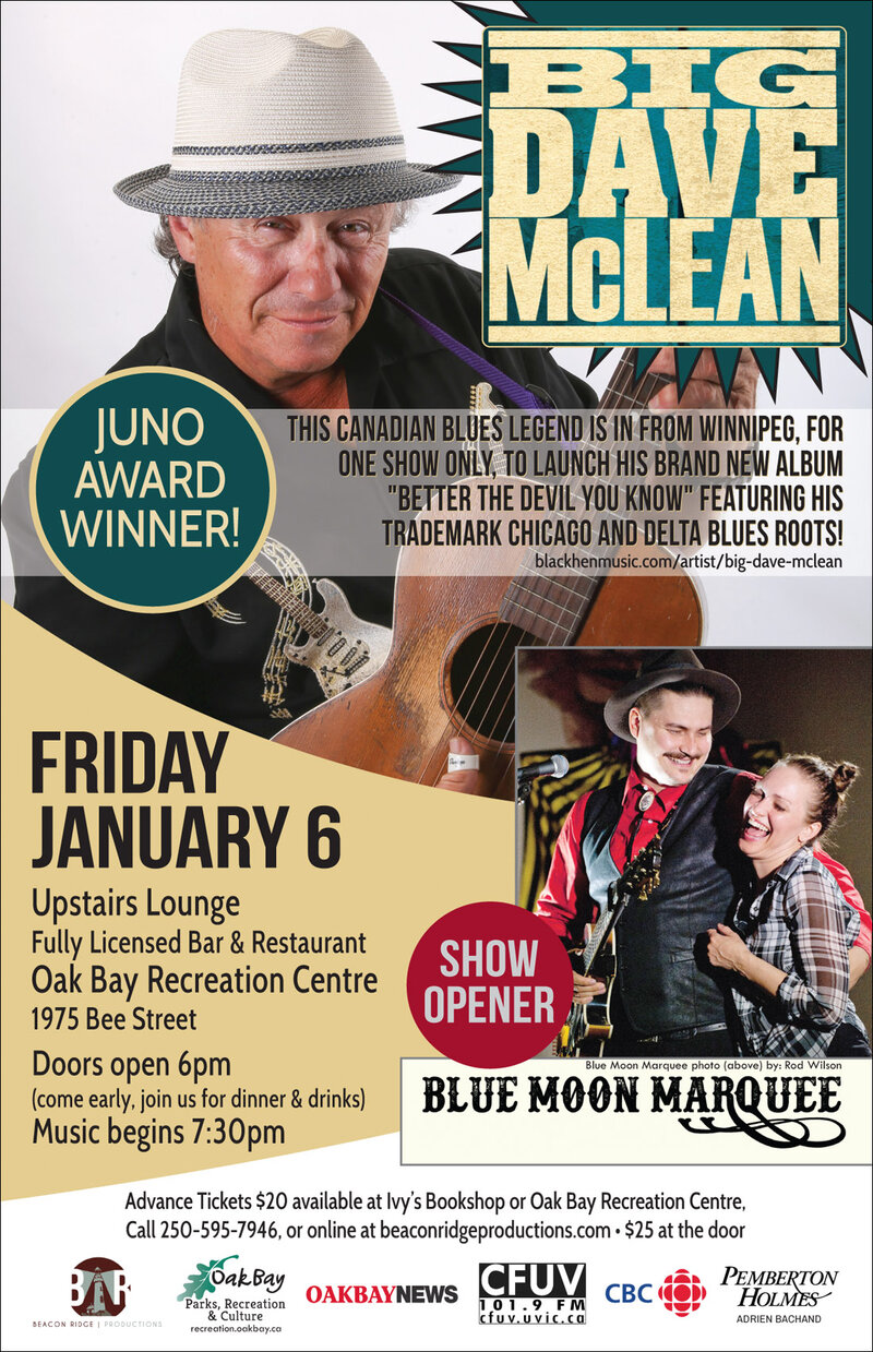 Canadian Blues Legend & Juno Award Winner: Big Dave McLean, Blue Moon Marquee @ Sports View Lounge Jan 6 2017 - May 12th @ Sports View Lounge