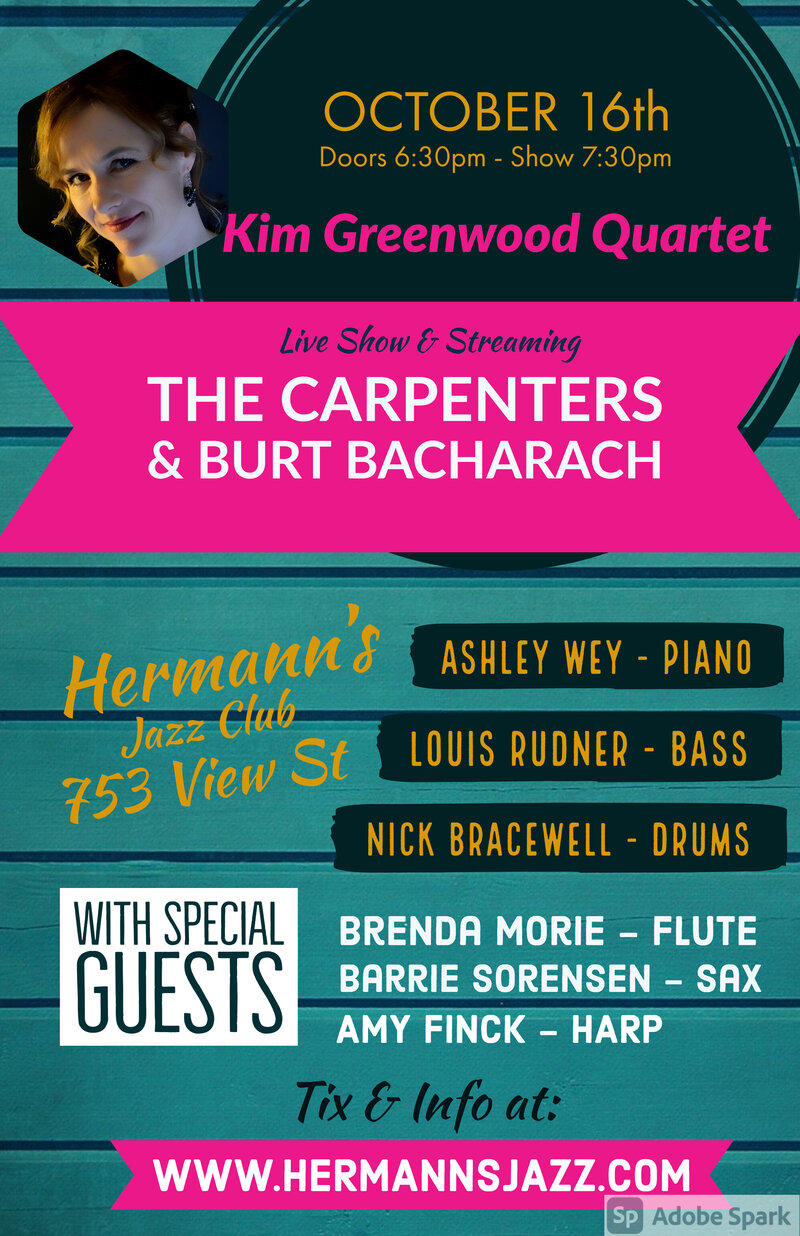 The Kim Greenwood Quartet performs The Carpenters and Burt Bacharach @ Hermann's Jazz Club Oct 16 2020 - Jun 4th @ Hermann's Jazz Club