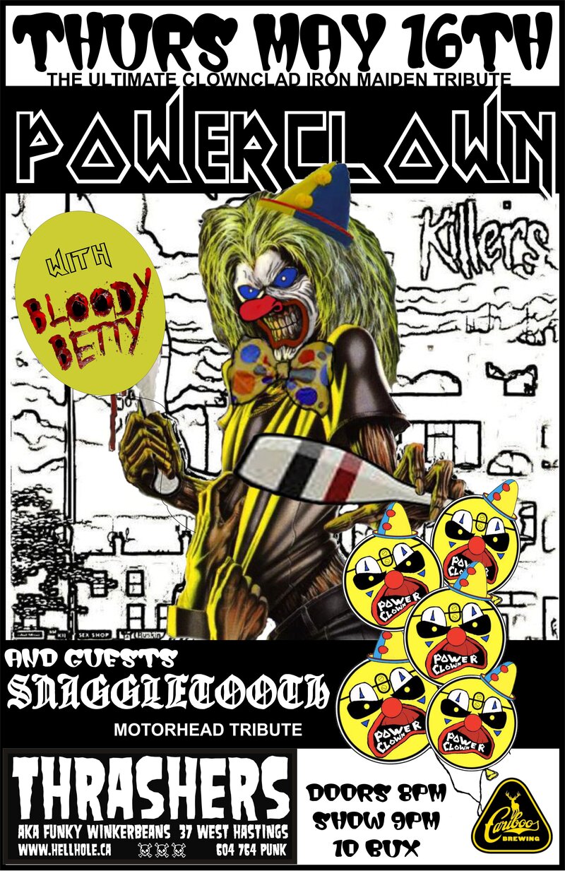 Power Clown, Bloody Betty, Snaggletooth @ Funky Winker Beans May 16 2013 - May 7th @ Funky Winker Beans