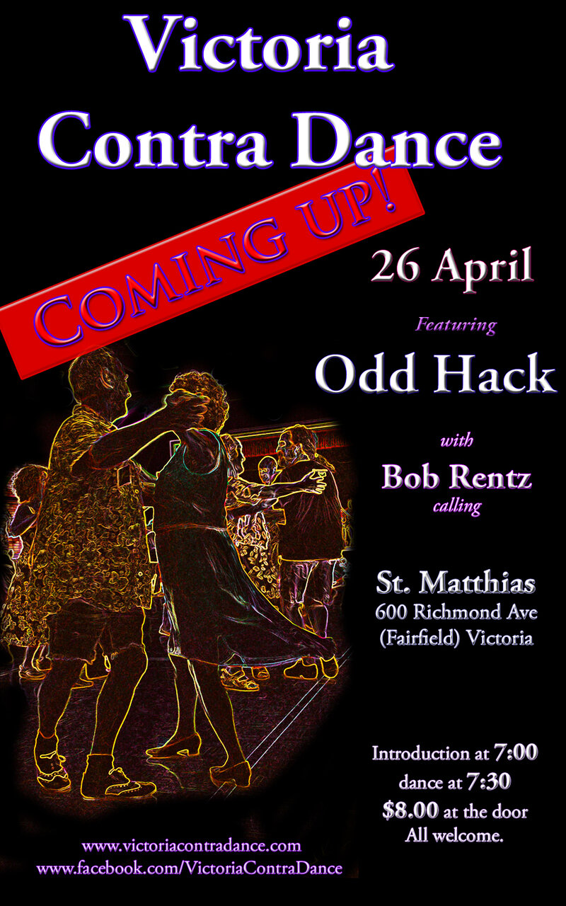 Victoria Contra Dance  (with), Odd Hack, Bob Rentz  (calling) @ St Matthias Church Apr 26 2014 - May 8th @ St Matthias Church