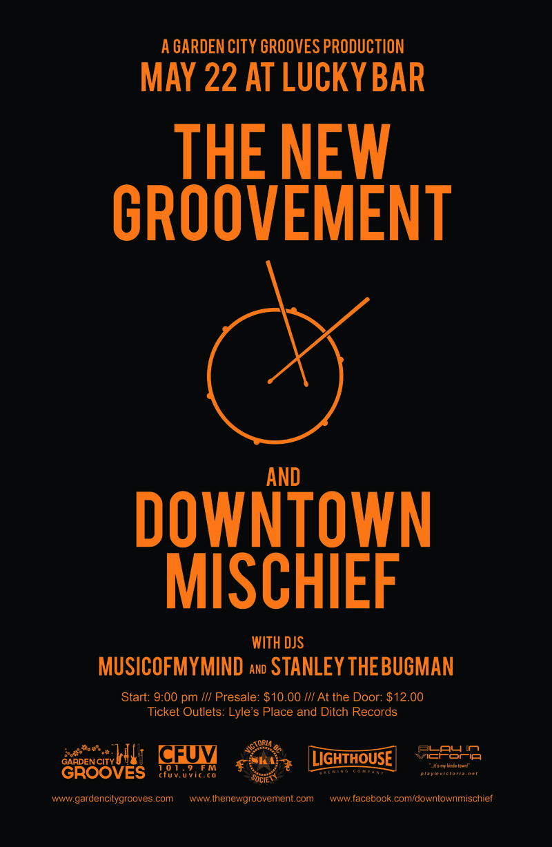 Garden City Grooves presents: The New Groovement, Downtown Mischief, musicofmymind, Stanley The Bugman @ Lucky Bar May 22 2014 - May 1st @ Lucky Bar
