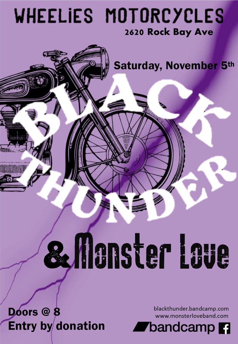 NOV5 Black Thunder and Monster Love Rock Out at Wheelies.: Monster Love, Black Thunder @ Wheelies Motorcycle Bar Nov 5 2016 - May 20th @ Wheelies Motorcycle Bar