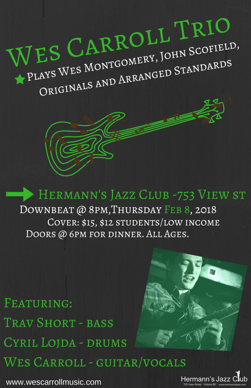 Wes Carroll Trio @ Hermann's Jazz Club Feb 8 2018 - May 6th @ Hermann's Jazz Club